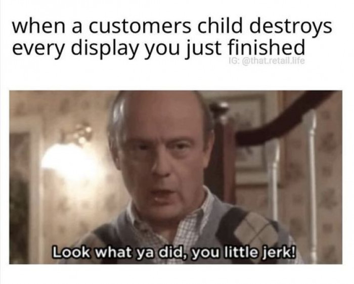 Everyone In Retail Knows