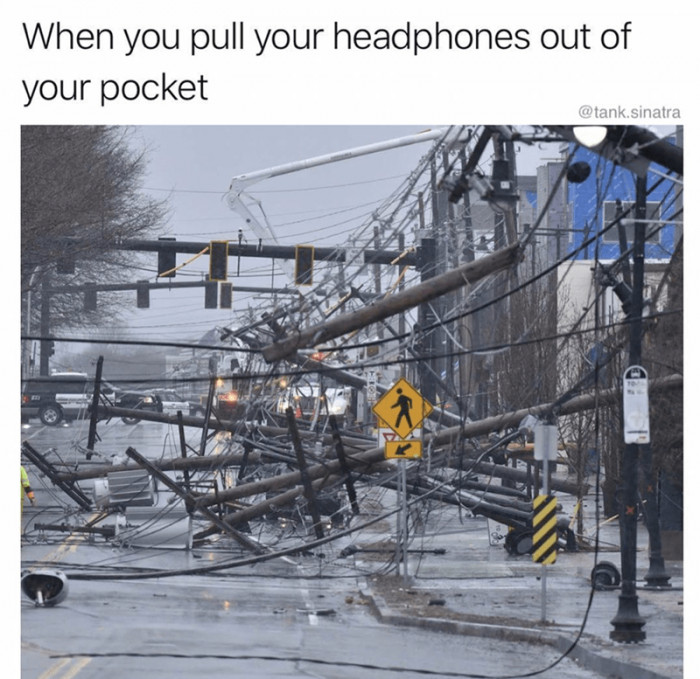 When You Pull Headphones Out Of Your Pocket