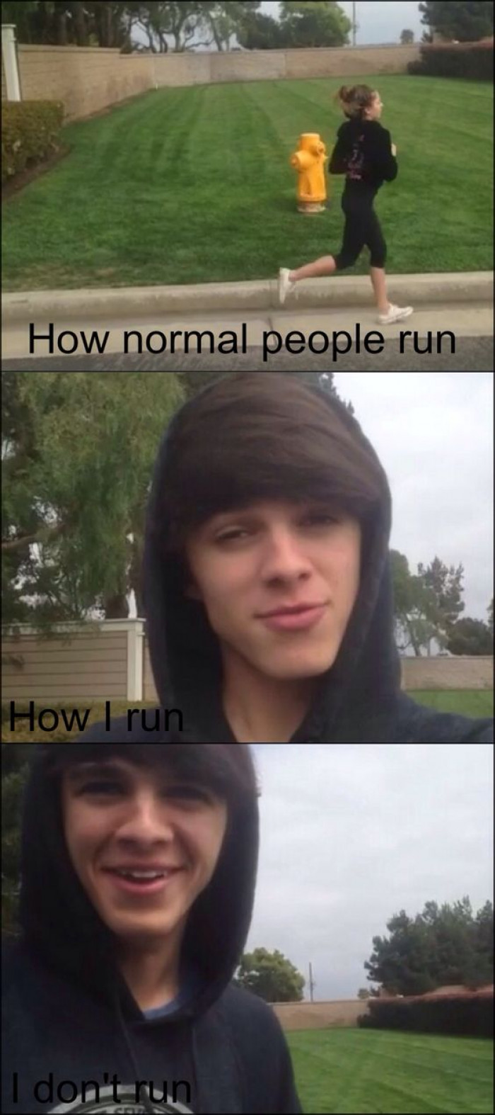 Don't Be Silly, I Don't Run