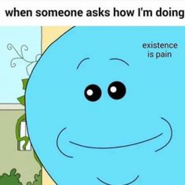 existence is pain