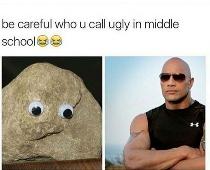 Be careful who you call ugly in middle school