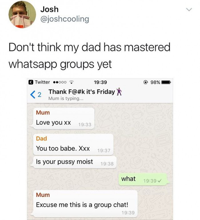 Don't Think Dad Understands Whatsapp