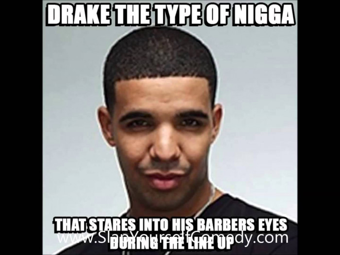 Drake Be like