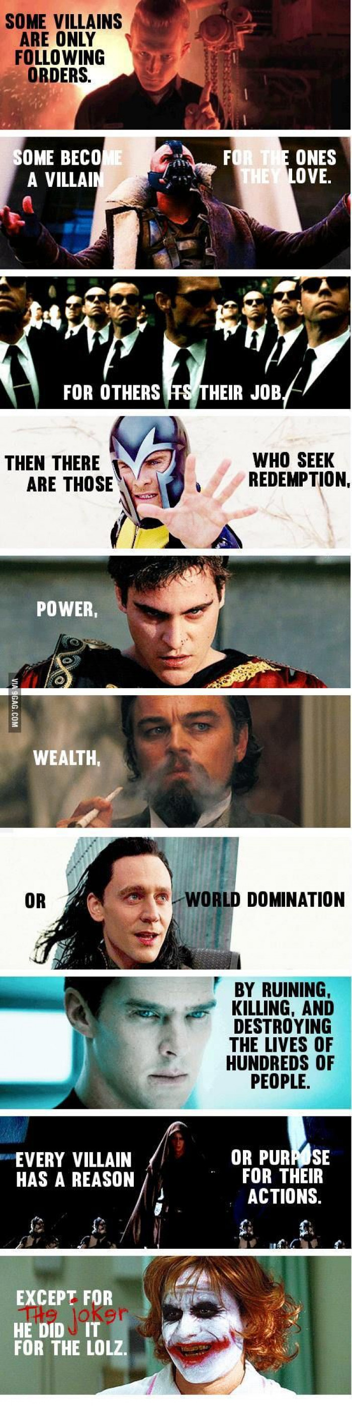 Every Villain Has A Reason... Except One