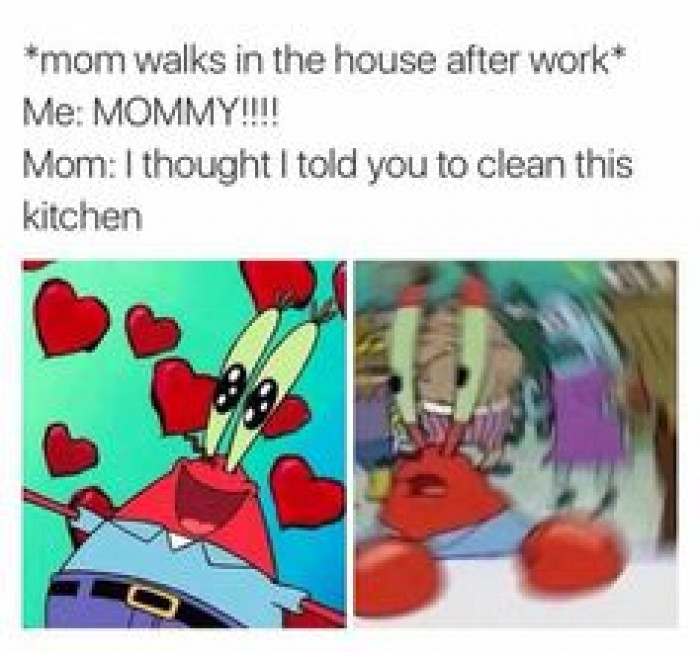 i thought i told you to clean this kitchen 