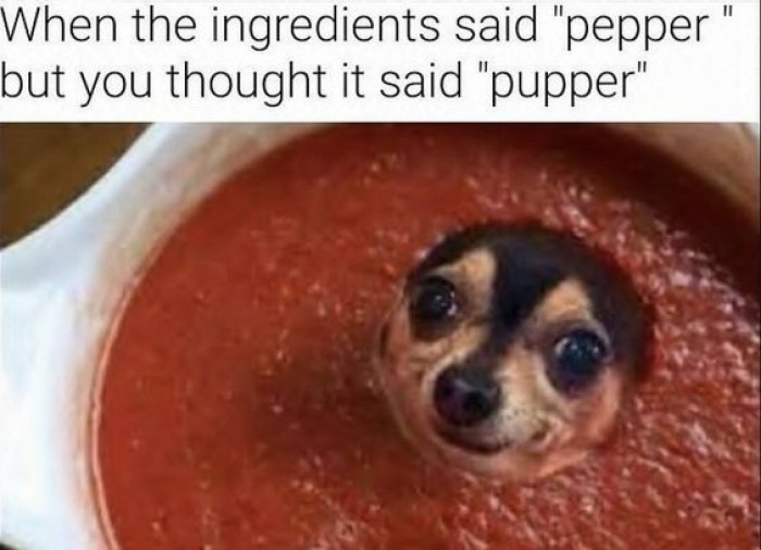 "Pepper", not "Pupper"
