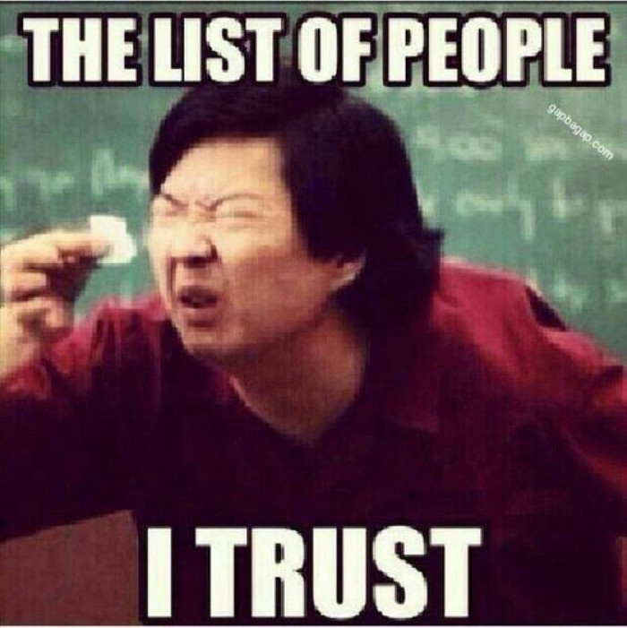 The List Of People I Trust