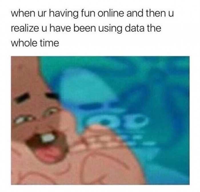 When You Use Up All Of Your Data