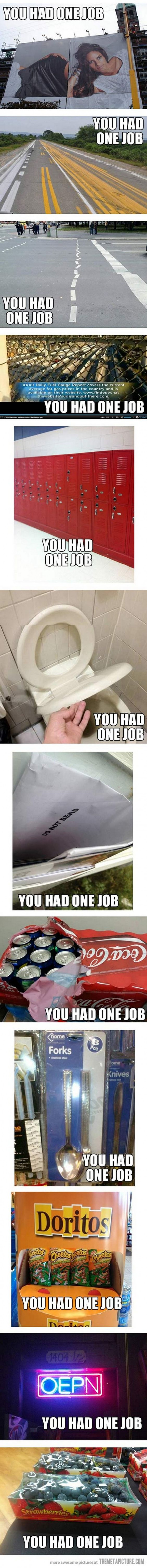 You Had One Job...