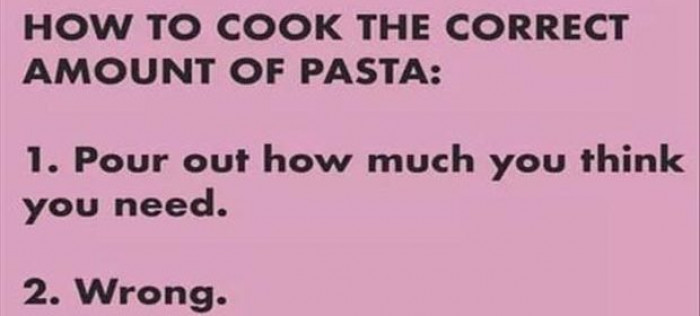Measuring Pasta Be Like