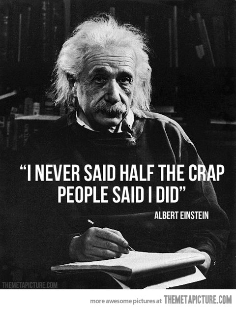 Albert Einstein On His Quotes