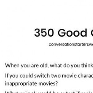 350 Questions To Ask Someone