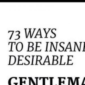 73 Words To Live By If You Want To Be A Gentleman